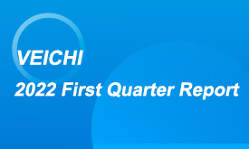 The First Quarter Report 2022 of VEICHI